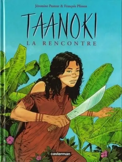 Couverture de l'album Taanoki Tome 1 La rencontre