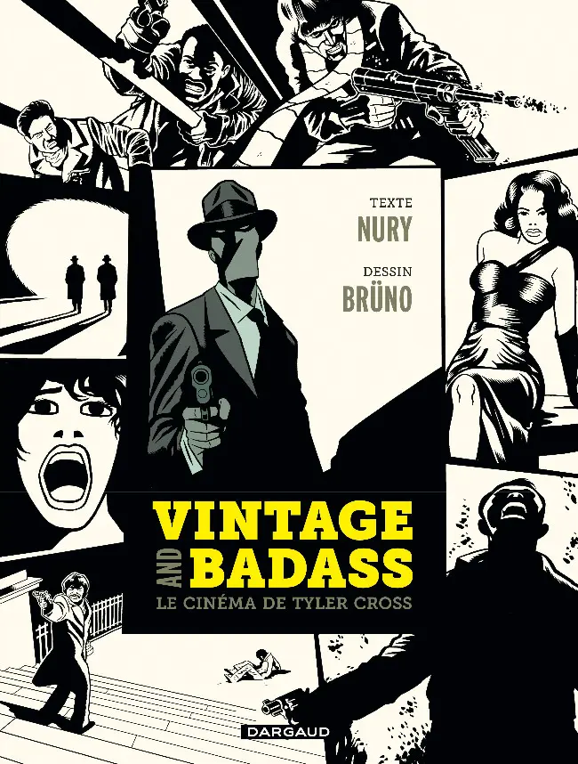 Couverture de l'album Tyler Cross Vintage et Badass, le cinéma de Tyler Cross