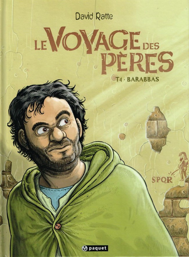 Couverture de l'album Le Voyage des pères Tome 4 Barabbas