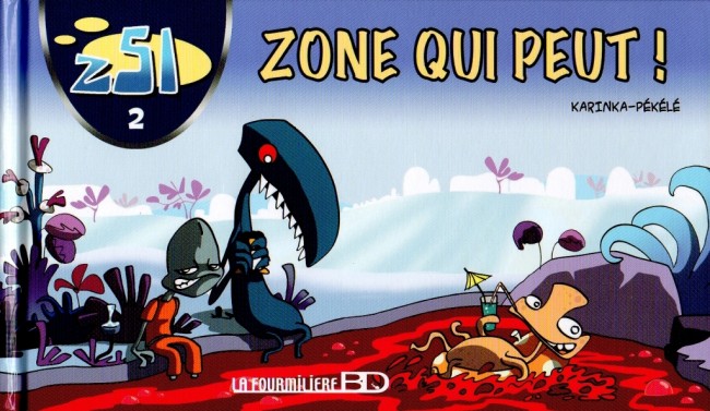 Couverture de l'album Z51 Tome 2 Zone qui peut !