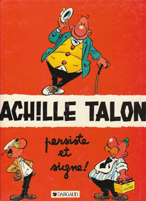 Couverture de l'album Achille Talon Tome 3 Achille Talon persiste et signe !