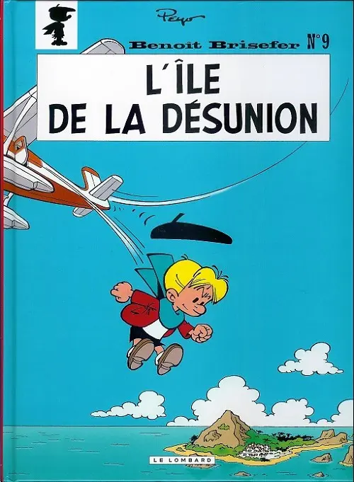 Couverture de l'album Benoît Brisefer Tome 9 L'île de la désunion