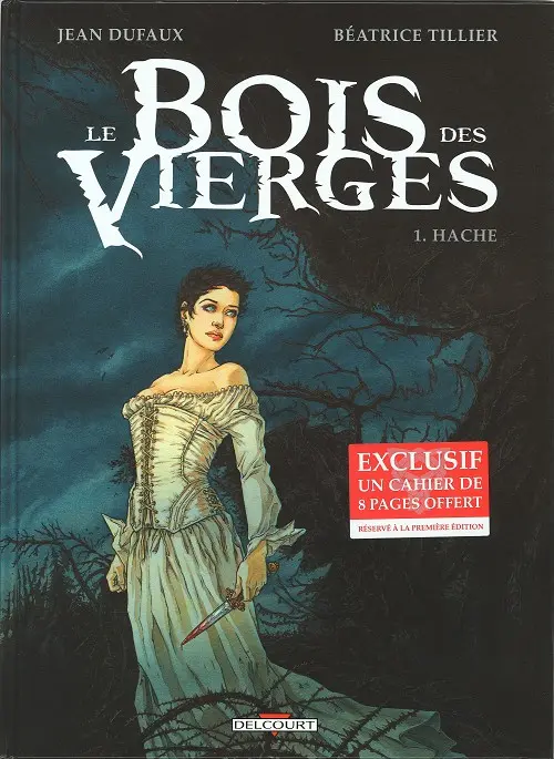 Couverture de l'album Le Bois des Vierges Tome 1 Hache