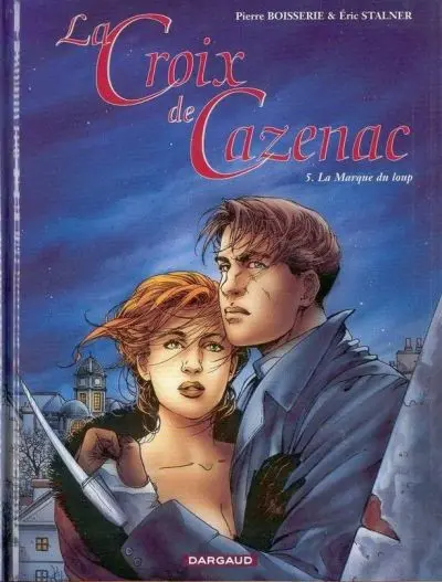 Couverture de l'album La Croix de Cazenac Tome 5 La Marque du loup