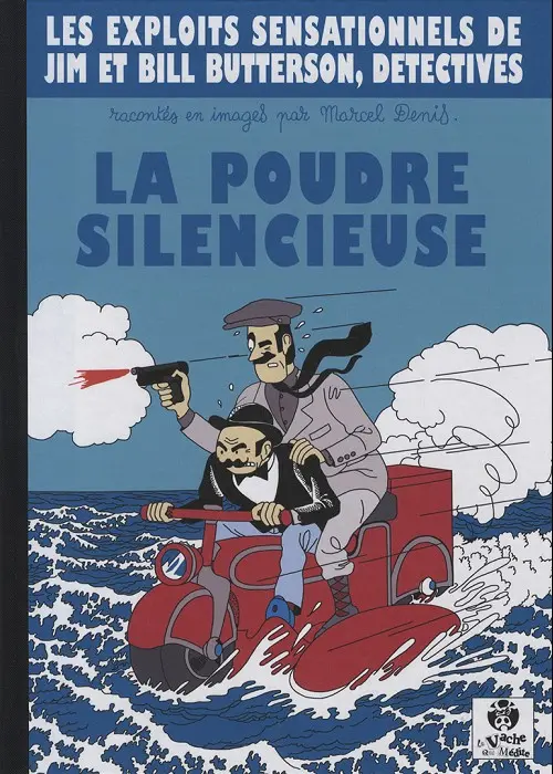 Couverture de l'album Les exploits sensationnels de Jim et Bill Butterson, détectives Tome 1 La poudre silencieuse