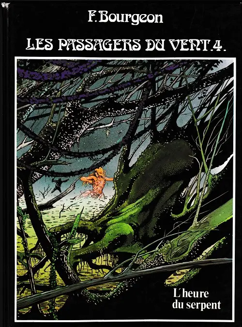 Couverture de l'album Les Passagers du vent Tome 4 L'heure du serpent