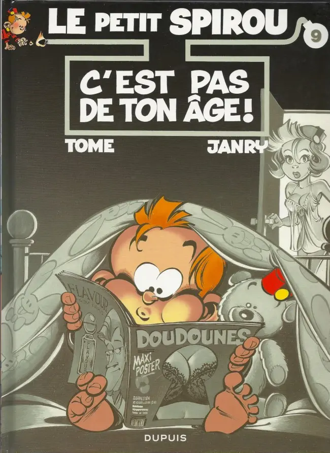 Couverture de l'album Le Petit Spirou Tome 9 C'est pas de ton âge !