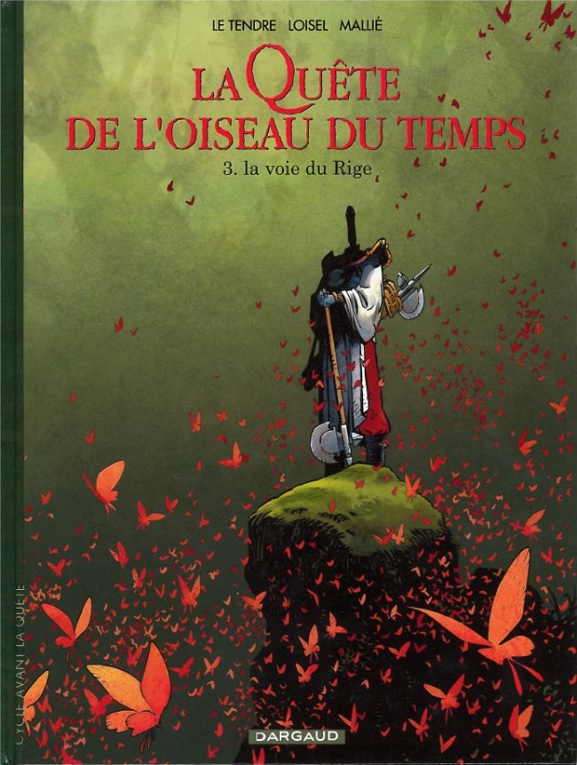 Couverture de l'album La Quête de l'oiseau du temps Avant la Quête Tome 3 La voie du Rige