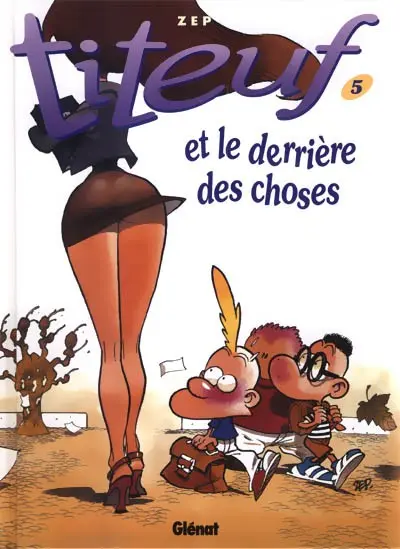Couverture de l'album Titeuf Tome 5 et le derrière des choses