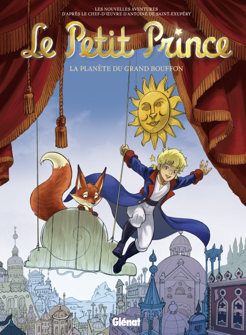 Couverture de l'album Le Petit Prince - Les Nouvelles Aventures Tome 14 La Planète du Grand Bouffon