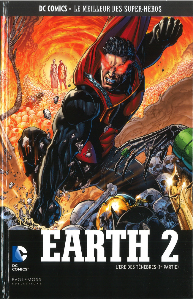 Couverture de l'album DC Comics - Le Meilleur des Super-Héros Volume 72 Earth 2 - L'Ère des Ténèbres (1re Partie)
