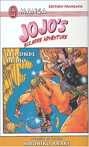 Couverture de l'album Jojo's Bizarre Adventure Tome 27 Le Monde de Dio