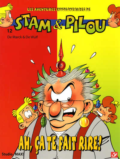 Couverture de l'album Les aventures involontaires de Stam et Pilou Tome 12 Ah ça te fait rire !