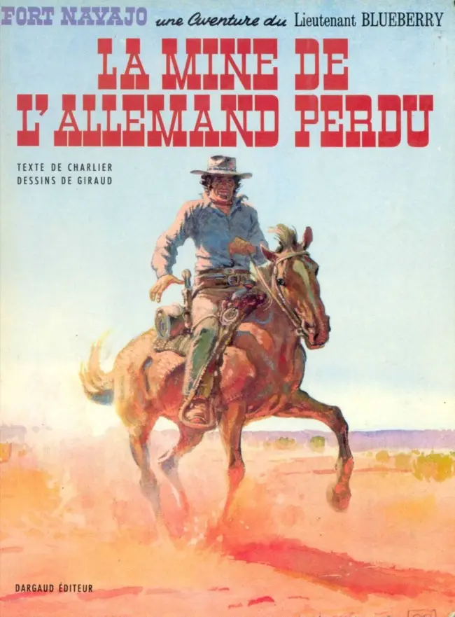 Couverture de l'album Blueberry Tome 11 La mine de l'Allemand perdu