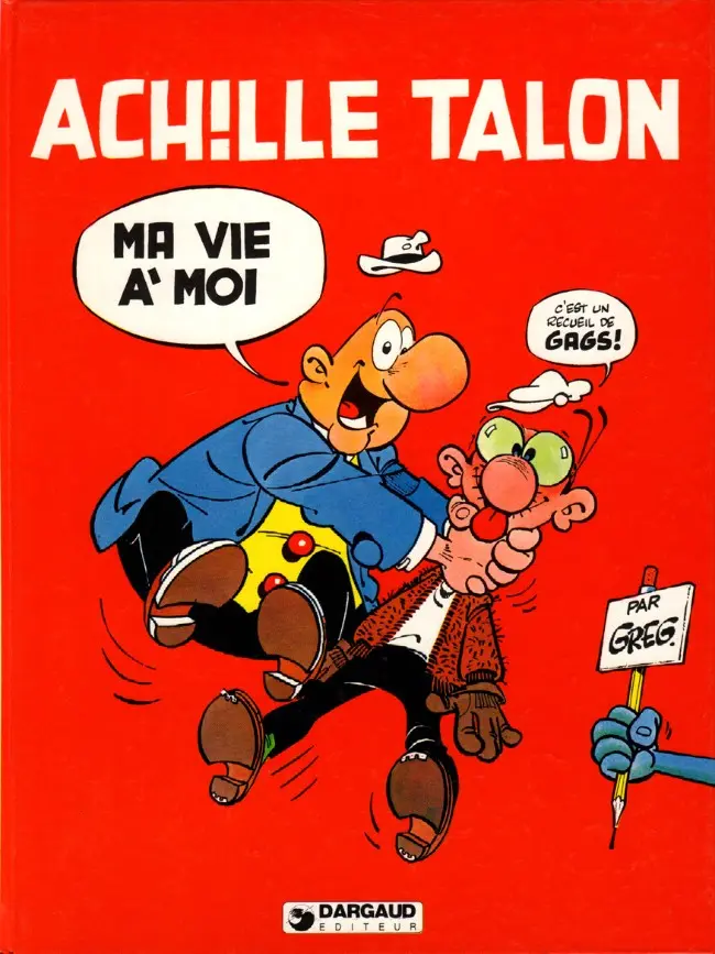 Couverture de l'album Achille Talon Tome 21 Ma vie à moi