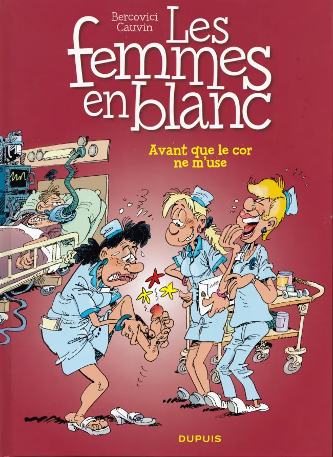 Couverture de l'album Les Femmes en Blanc Tome 15 Avant que le cor ne m'use !