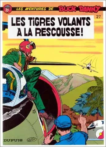 Couverture de l'album Buck Danny Tome 27 Les Tigres volants à la rescousse !