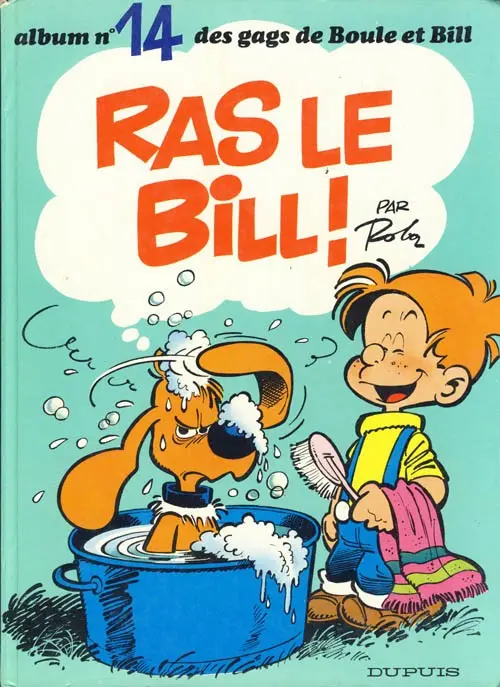 Couverture de l'album Boule & Bill Tome 14 Ras le Bill !