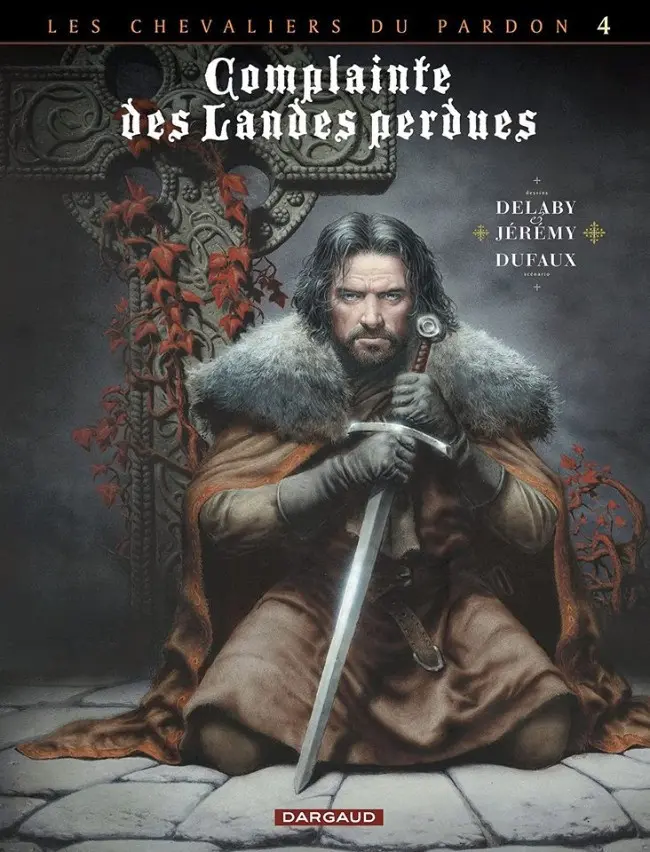 Couverture de l'album Complainte des Landes perdues Les Chevaliers du Pardon Tome 4 Sill Valt