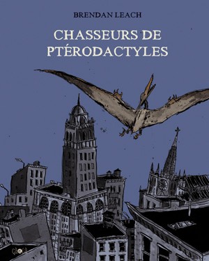 Couverture de l'album Chasseurs de ptérodactyles