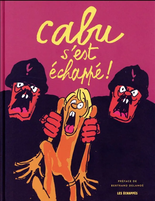 Couverture de l'album Cabu s'est échappé !