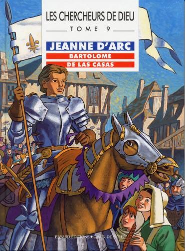 Couverture de l'album Les Chercheurs de Dieu Tome 9 Jeanne d'Arc, Bartolomé de Las Casas