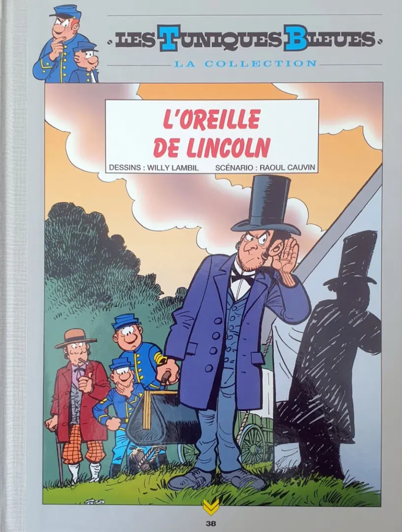 Couverture de l'album Les Tuniques Bleues La Collection (Hachette) Tome 38 L'oreille de Lincoln