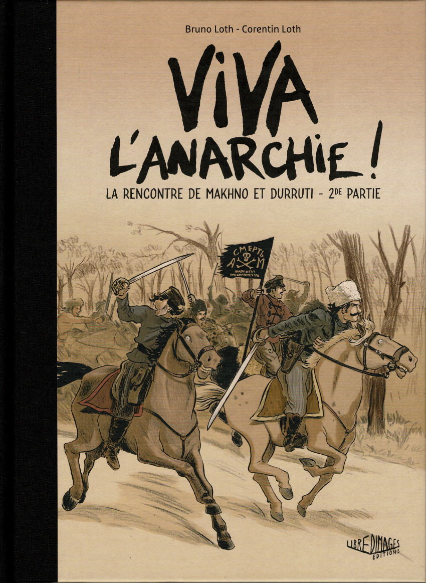 Couverture de l'album Viva l'anarchie ! 2de partie La rencontre de Makhno et Durruti