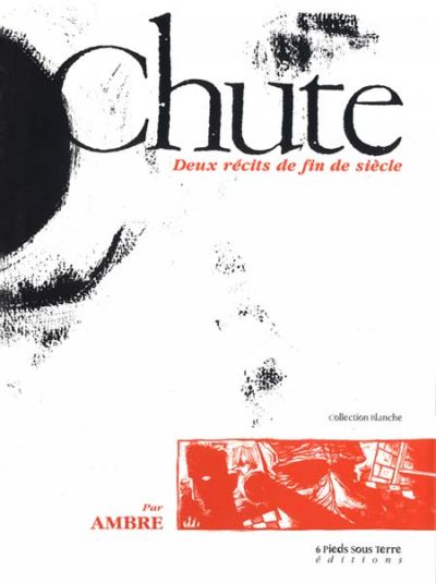 Couverture de l'album Chute Chute : Deux récits de fin de siècle