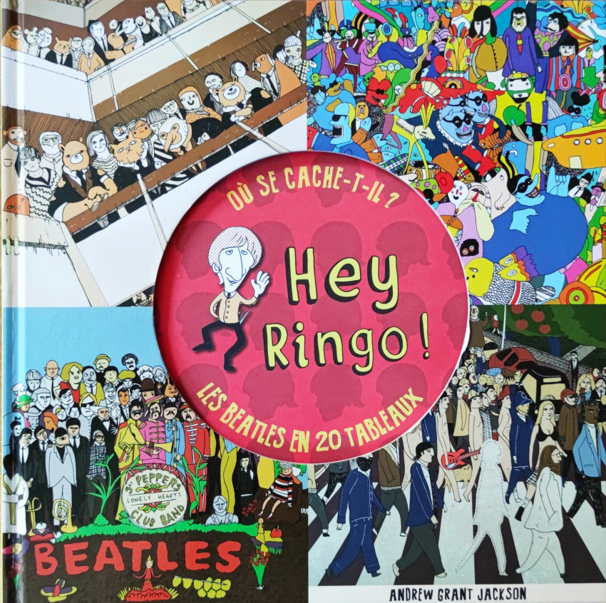 Couverture de l'album Hey Ringo ! Les Beatles en 20 tableaux