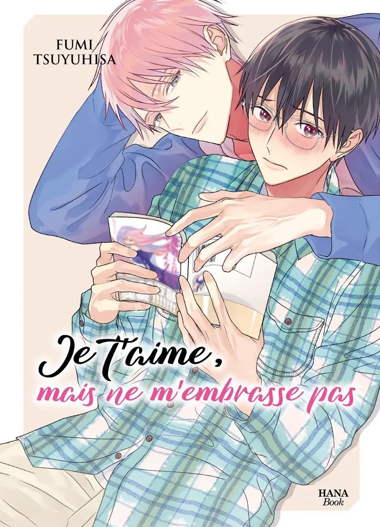 Couverture de l'album Je t'aime, mais ne m'embrasse pas