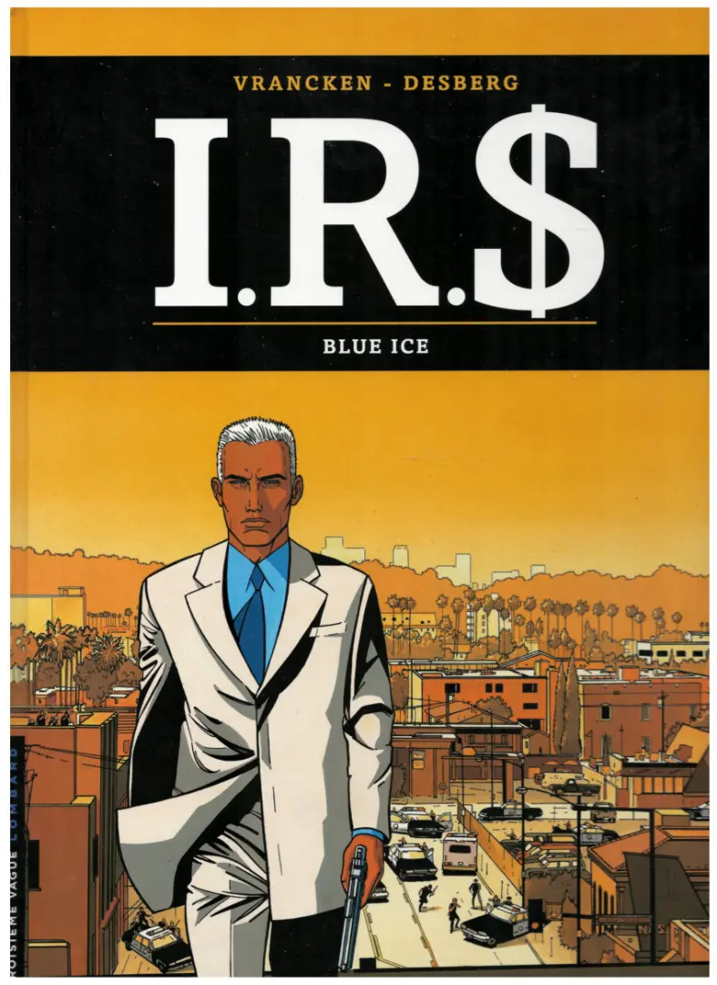 Couverture de l'album I.R.$. Tome 3 Blue Ice