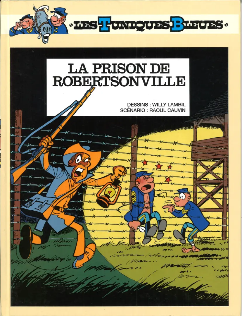 Couverture de l'album Les Tuniques Bleues Tome 6 La prison de Robertsonville