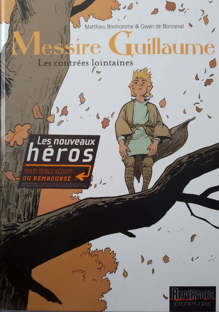 Couverture de l'album Messire Guillaume Tome 1 Les contrées lointaines