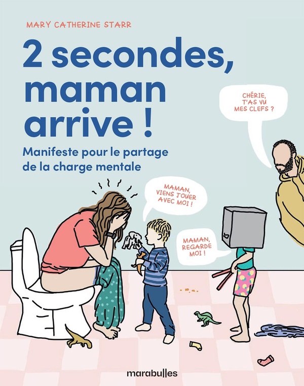 Couverture de l'album 2 secondes, Maman arrive ! Manifeste pour le partage de la charge mentale