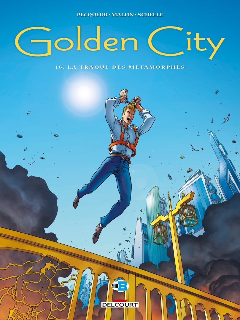 Couverture de l'album Golden City Tome 16 La Traque des métamorphes