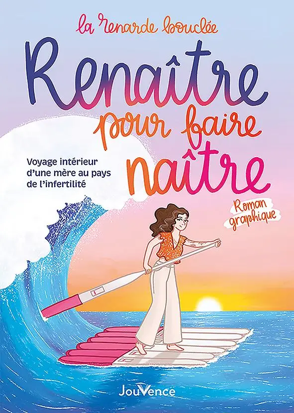 Couverture de l'album Renaître pour faire naître Voyage intérieur d'une mère au pays de l'infertilité