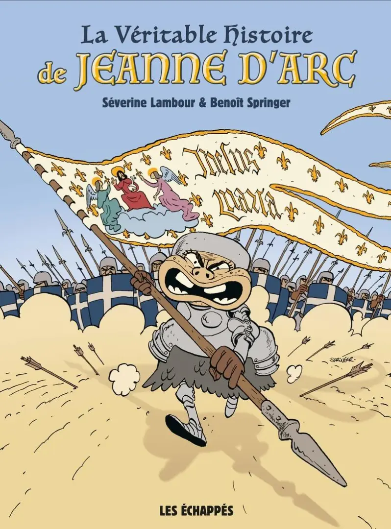 Couverture de l'album La Véritable Histoire de Jeanne d'Arc