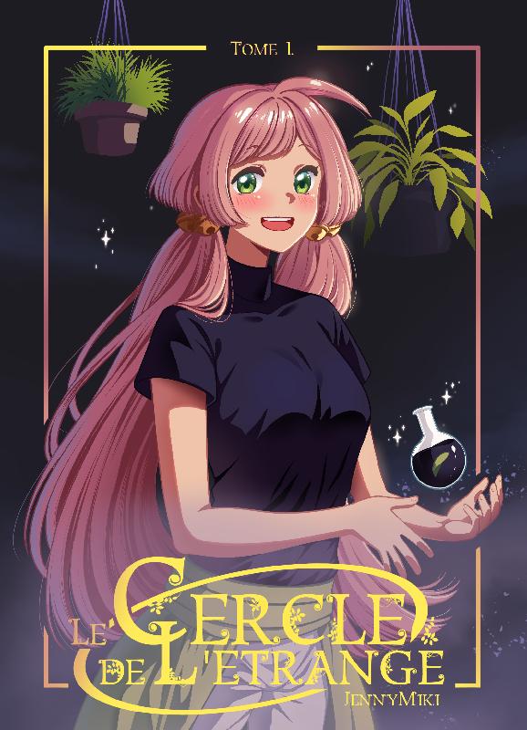 Couverture de l'album Le cercle de L'étrange Tome 1