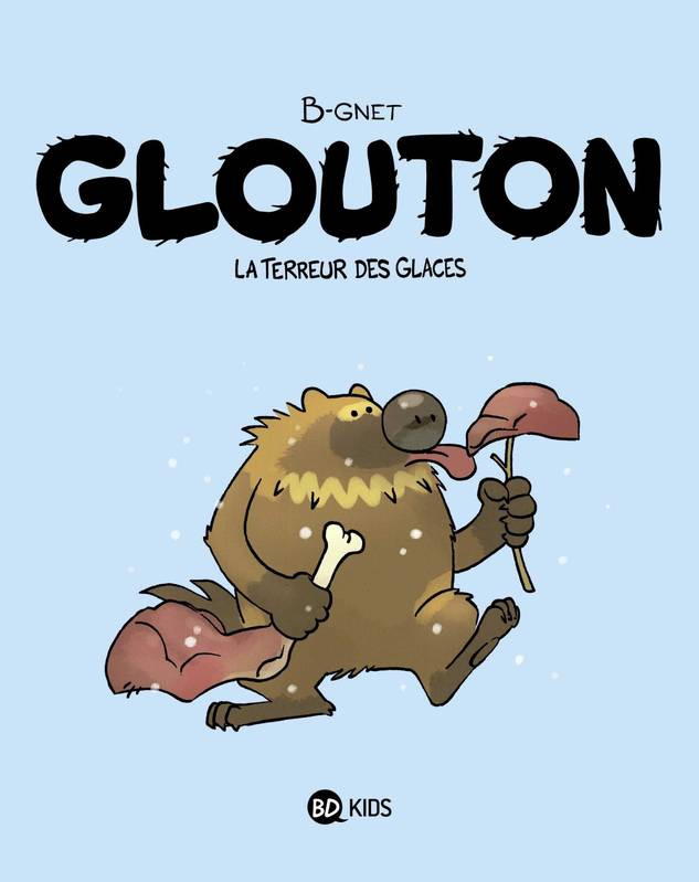 Couverture de l'album Glouton 1 La terreur des glaces