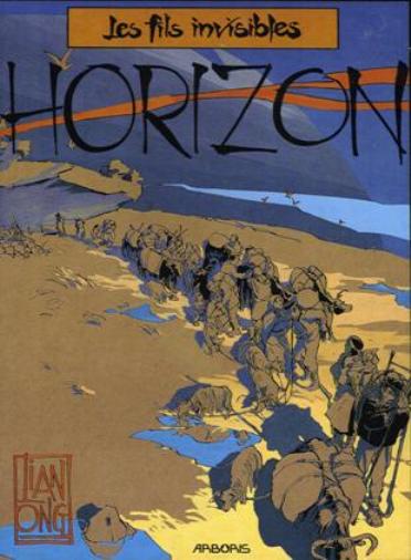 Couverture de l'album Horizon Tome 2 Les fils invisibles