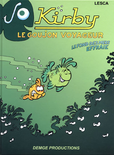 Couverture de l'album Jo Kirby, le goujon voyageur Le fond des mers effraie