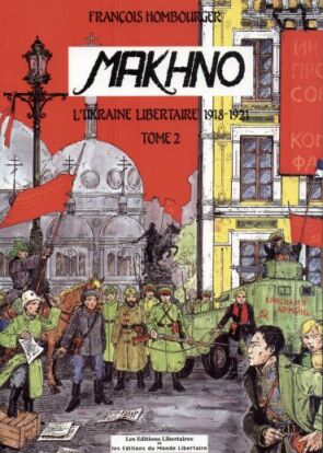 Couverture de l'album Makhno - L'Ukraine libertaire 1918-1921 Tome 2