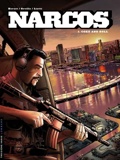 Couverture de l'album Narcos Tome 1 Coke and Roll