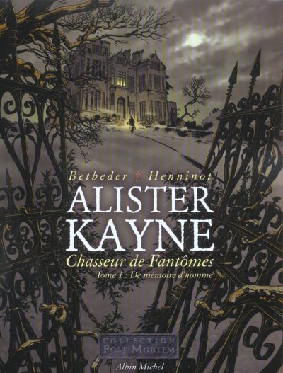 Couverture de l'album Alister Kayne Chasseur de Fantômes Tome 1 De mémoire d'homme