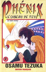 Couverture de l'album Phénix, l'oiseau de feu Tome 2 Les temps futurs