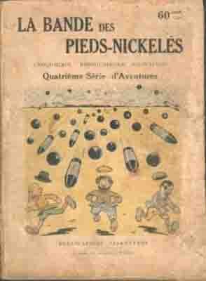 Couverture de l'album Les Pieds Nickelés 1ère série (1915-1917) Tome 4 Quatrième série d'Aventures