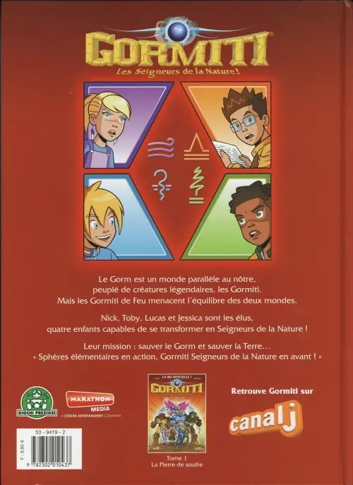 Verso de l'album Gormiti, Les Seigneurs de la Nature ! Tome 1 La Pierre de Soufre