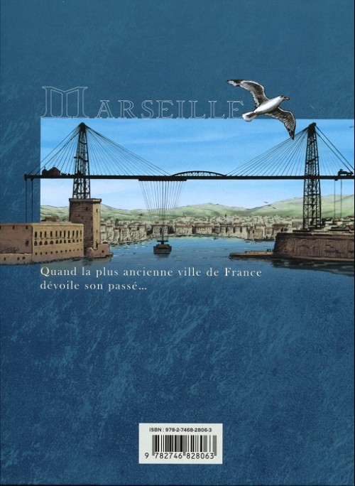Verso de l'album Histoire de Marseille Tome 2 De la Grande Peste aux défis du XXIe siècle