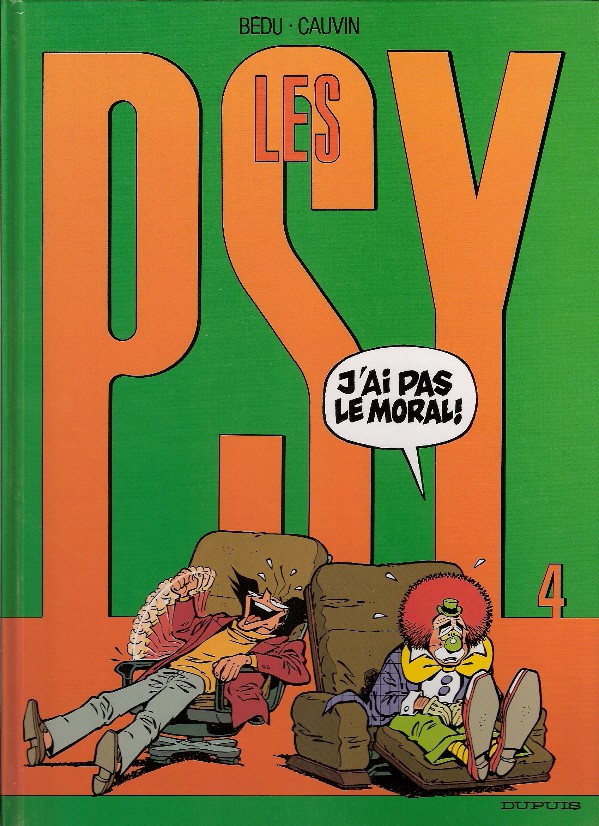 Couverture de l'album Les Psy Tome 4 J'ai pas le moral !